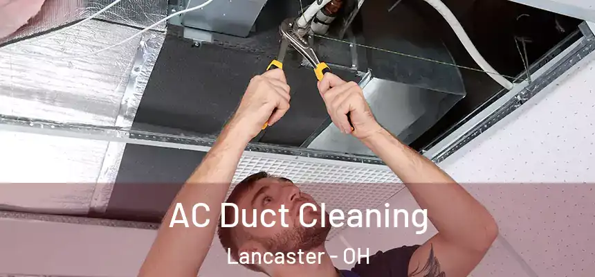  AC Duct Cleaning Lancaster - OH